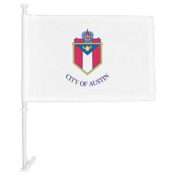 Austin City Flag by Pir1900 at Zazzle