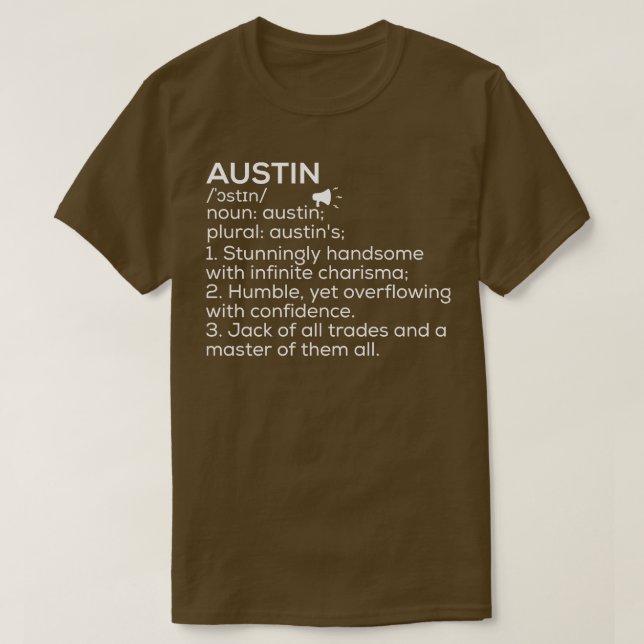Austin Name Definition Austin Meaning Austin Name  T-Shirt (Design Front)