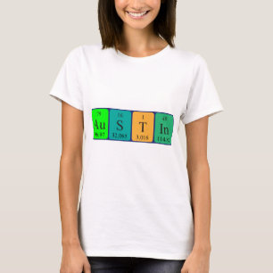 Austin periodic table name shirt