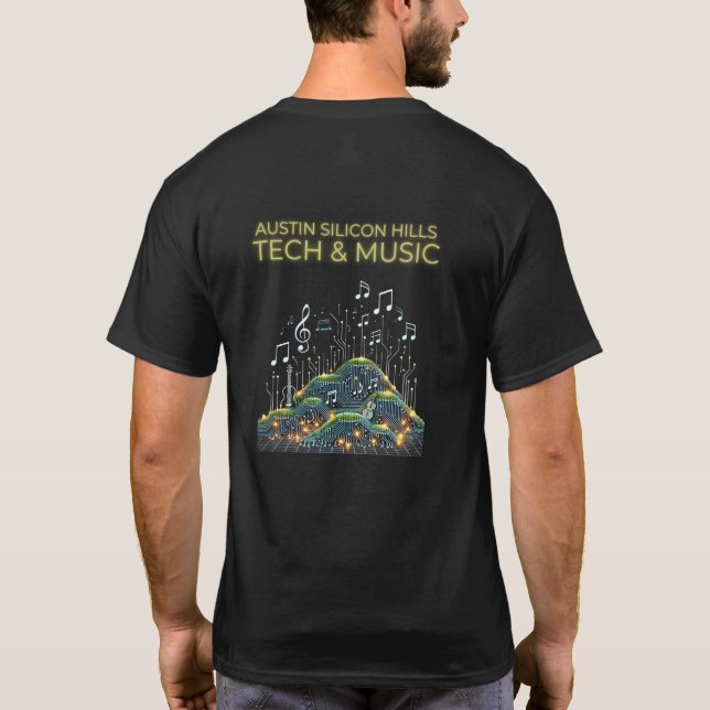 Austin Silicon Hills: Tech & Music T-Shirt (Back)
