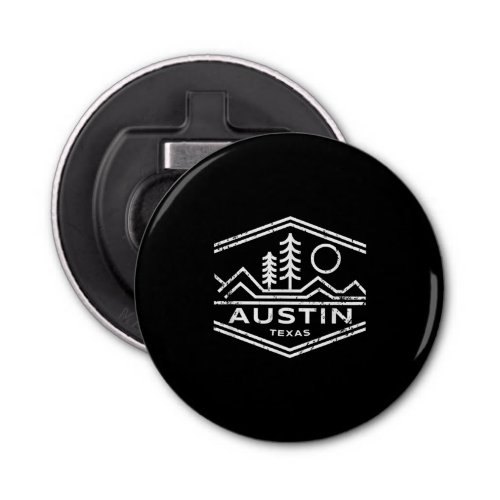 Austin Texas Gifts Austin TX Outdoors Hiking Bottle Opener