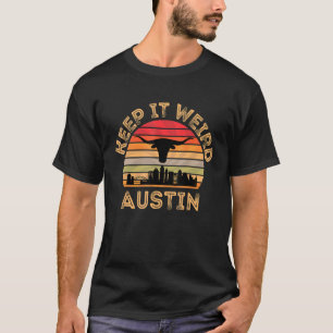 Austin Texas Keep It Weird Longhorn Sunset 6 T-Shirt