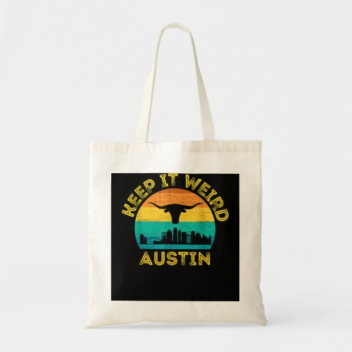 Austin Texas Keep It Weird Longhorn Tote Bag
