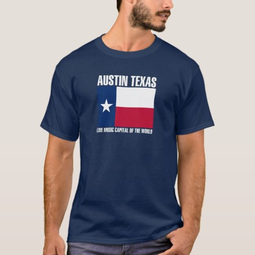 Austin Texas Live Music Capital Of The World T_Shirt