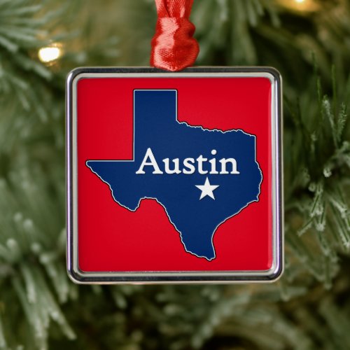 Austin Texas Lone Star State Map Texan Christmas Metal Ornament