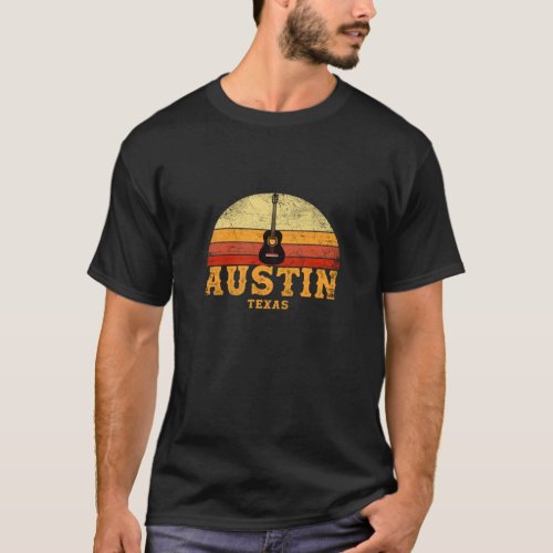 Austin Texas Retro Guitar Funny Guitarist Vacation T_Shirt