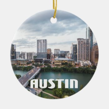 Austin  Texas Skyline Photo Ceramic Ornament by whereabouts at Zazzle