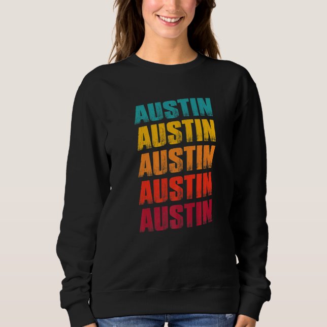 Austin Texas Souvenir  Retro Vintage Austin Sweatshirt (Front)
