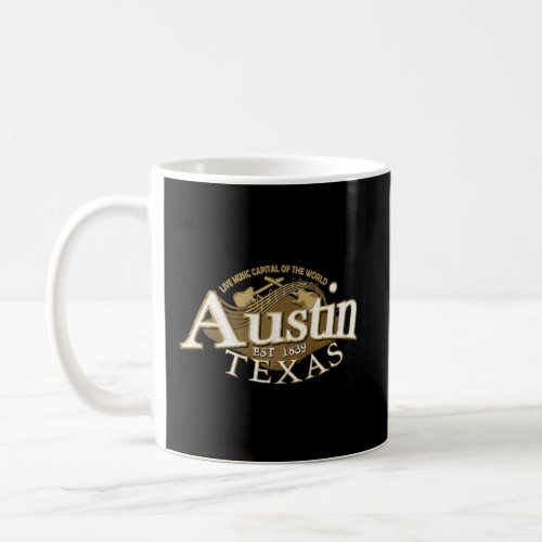 Austin Texas T Shirt Vintage Live Music Capital Of Coffee Mug