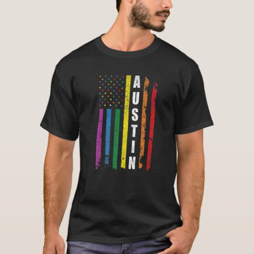Austin Texas Us American Flag Rainbow Gay Lgbt Pri T_Shirt