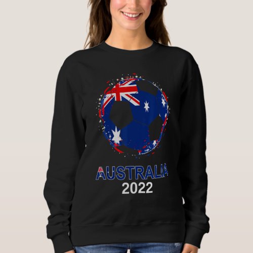Australia Flag 2022 Supporter Australian Soccer Te Sweatshirt