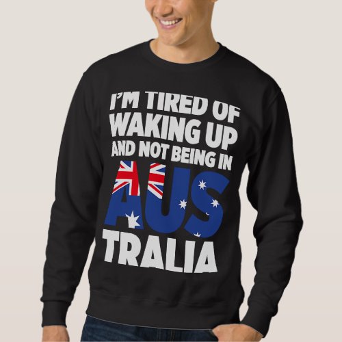 Australia For Proud Australian Aussie Australia Ro Sweatshirt