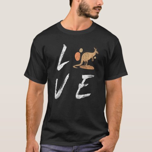 Australia Love Kangaroo  Straya Outback Sydney Mel T_Shirt