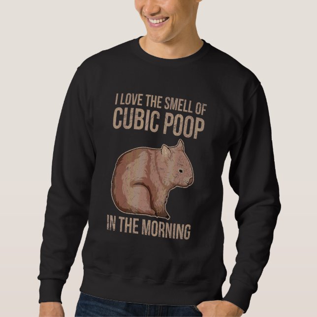 Australia Outback Wombat Quote For A Wombat Expert Sweatshirt (Front)