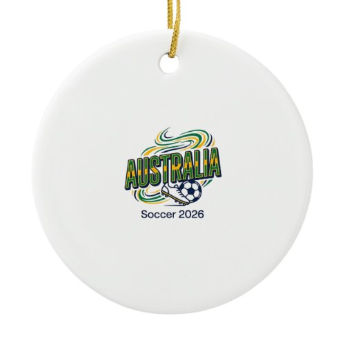 Australia Soccer 2026 Soccer Bold Country Typograp Ceramic Ornament