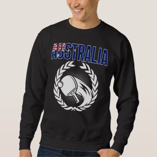 Australia Table Tennis   Australian Ping Pong Supp Sweatshirt
