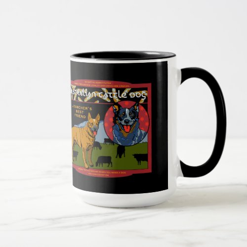 Australian Cattle Dog _ A Ranchers Best Friend Mug