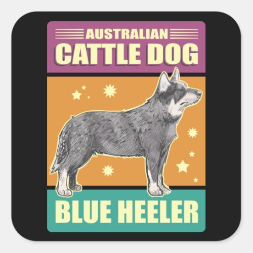 Australian Cattle Dog Blue Heeler  Mr Dog Owner Square Sticker