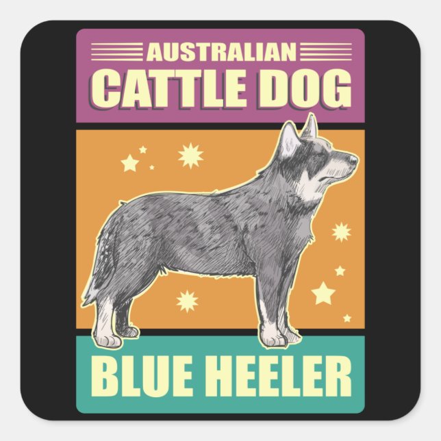 Australian Cattle Dog Blue Heeler | Mr. Dog Owner Square Sticker (Front)