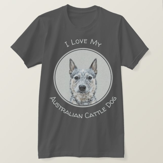 Australian Cattle Dog - Cute Original Dog Art T-Shirt (Design Front)