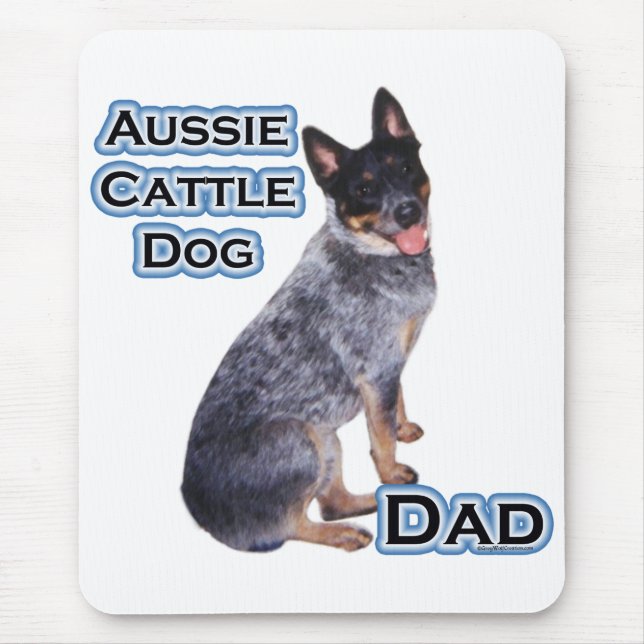 Australian Cattle Dog Dad 4 Mouse Pad (Front)