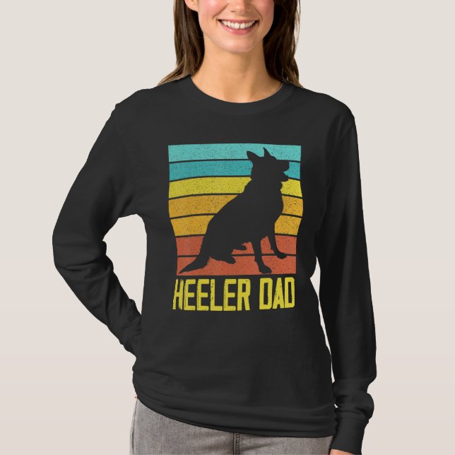 Australian Cattle Dog I Pet I Heeler Dad I Heeler T-Shirt (Front)