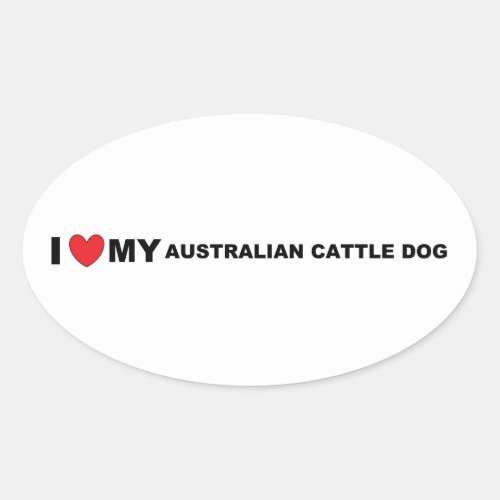 australian cattle dog love oval sticker