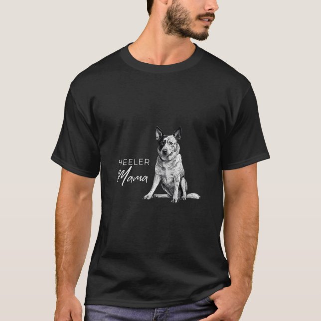 Australian Cattle Dog Mama Blue Heeler Mom Cattle  T-Shirt (Front)