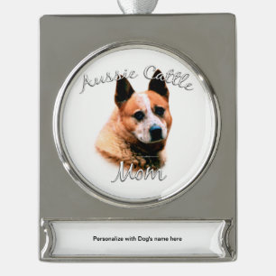 Australian Cattle Dog Mom 2 Silver Plated Banner Ornament