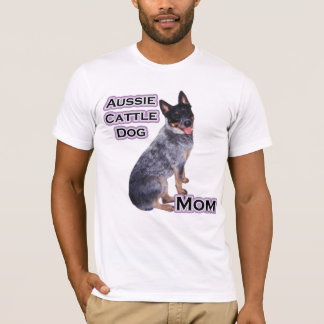 Australian Cattle Dog Mom 4 T-Shirt