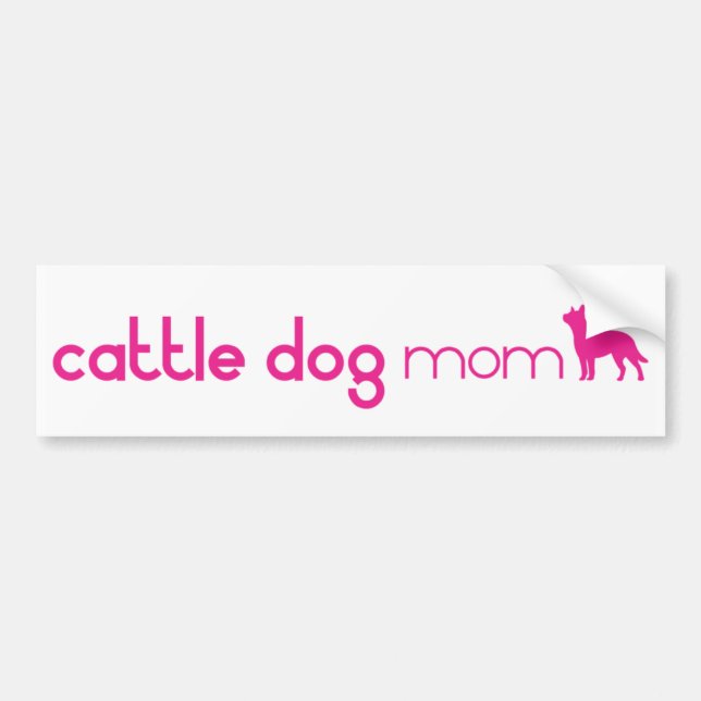 Australian Cattle Dog Mom Bumper Sticker (Front)