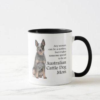 Australian Cattle Dog Mom Mug by ForLoveofDogs at Zazzle