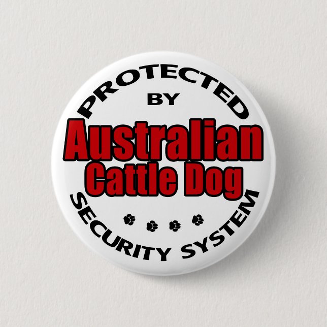 Australian Cattle Dog Security Pinback Button (Front)