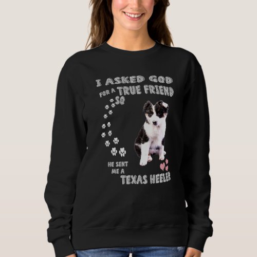 Australian Cattle Dog Shepherd Mom Dad Cute Texas  Sweatshirt