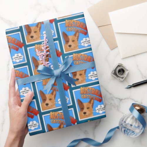 Australian Cattle Dog _ Super_hero of Dogs Wrappi Wrapping Paper