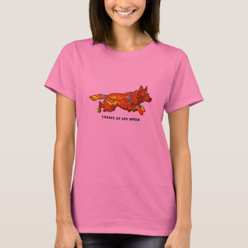 Australian Cattle Dog _ Unsafe at any Speed Shirt