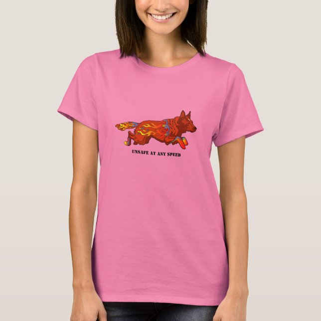Australian Cattle Dog - Unsafe at any Speed Shirt (Front)