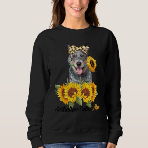Australian Cattle Mom Sunflower Summer Dog Mom Mam Sweatshirt