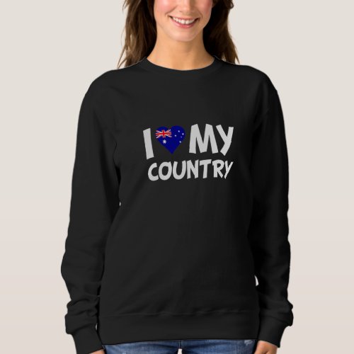 Australian Flag Heart I Love My Country Australia  Sweatshirt