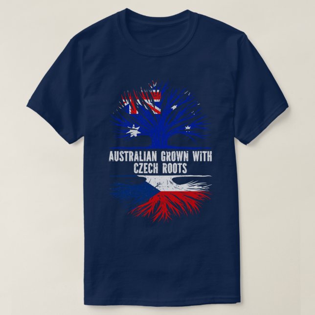 Australian Grown with Czech Roots Australia Flag T-Shirt (Design Front)