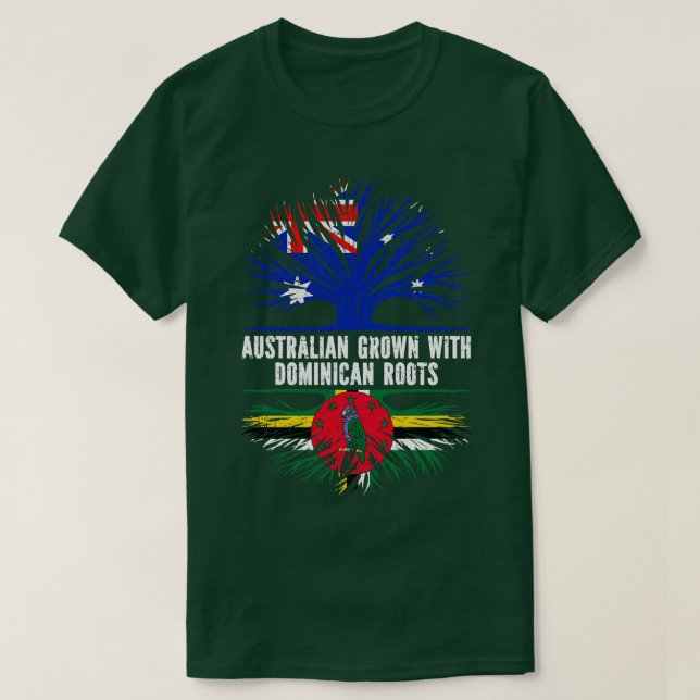 Australian Grown with Dominican Roots Australia Fl T-Shirt (Design Front)