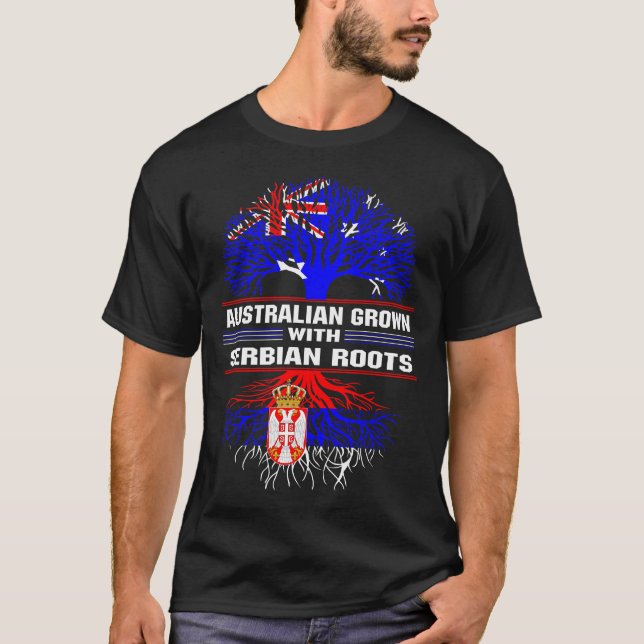 Australian Grown with Serbian Roots T-Shirt (Front)