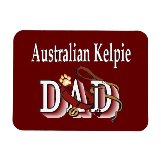 Australian Kelpie Dad Magnet