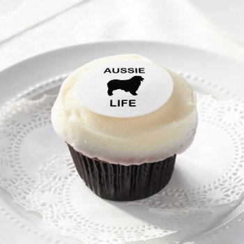 Australian Shepherd Aussie Life Edible Frosting Rounds by BreakoutTees at Zazzle