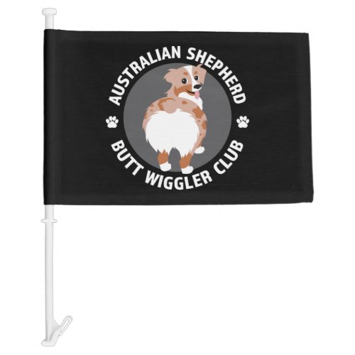 Australian Shepherd Butt Wigglers Club _ Red Merle Car Flag