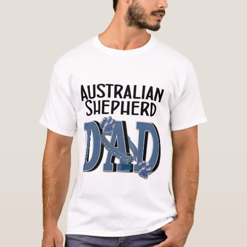 Australian Shepherd DAD T_Shirt