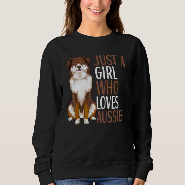 Australian Shepherd Dog Aussie Owner  Girls 2 Sweatshirt (Front)