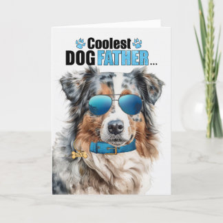 Australian Shepherd Dog Coolest Dad Father's Day Holiday Card
