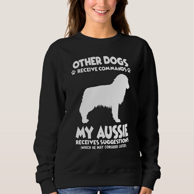 Australian Shepherd Dog Training Dogs Sweatshirt (Front)