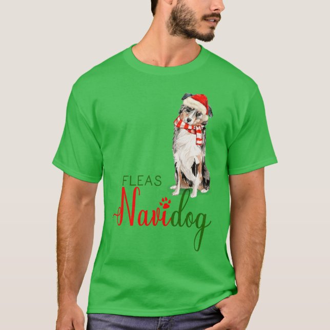 Australian Shepherd  Funny Christmas Fleas Navidog T-Shirt (Front)